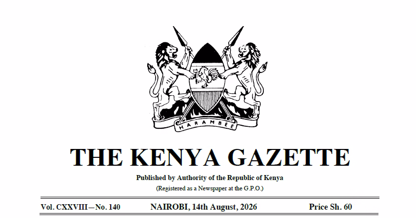 Official cover page of The Kenya Gazette published on 14th August 2026, Volume CXXVIII No. 140, featuring the Court of Arms of Kenya.